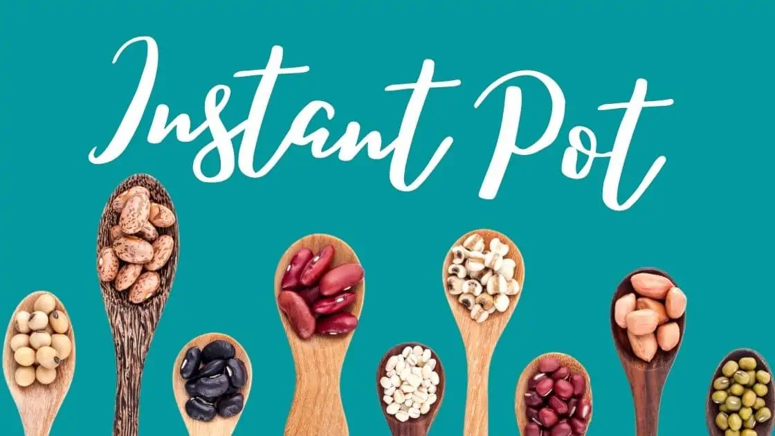 How to Make Beans in the Instant Pot banner featuring wooden spoons, each holding a different type of dried bean.