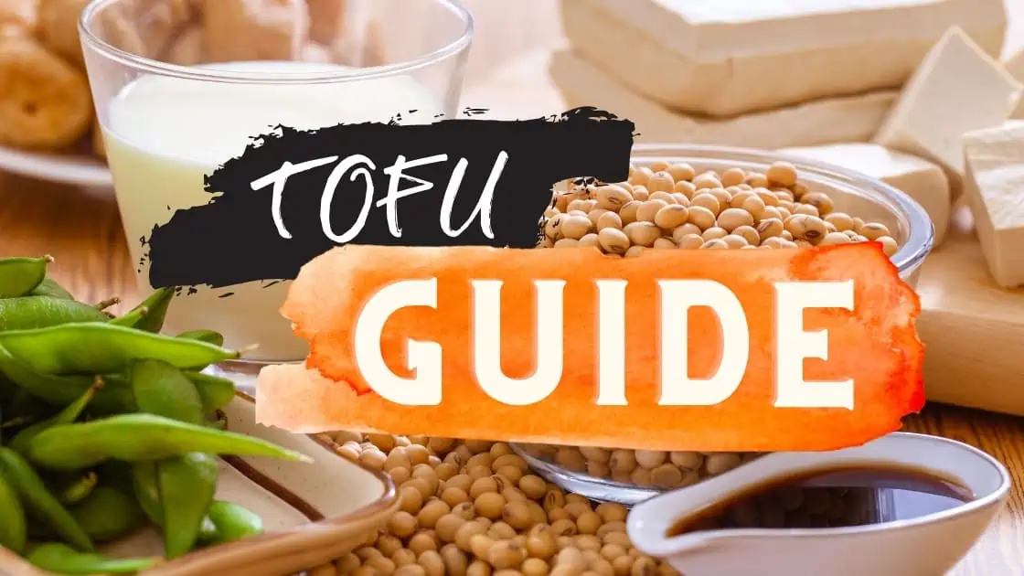 Soy products including tofu, soy milk, soy beans, and edamame with text overlay "Tofu Guide."