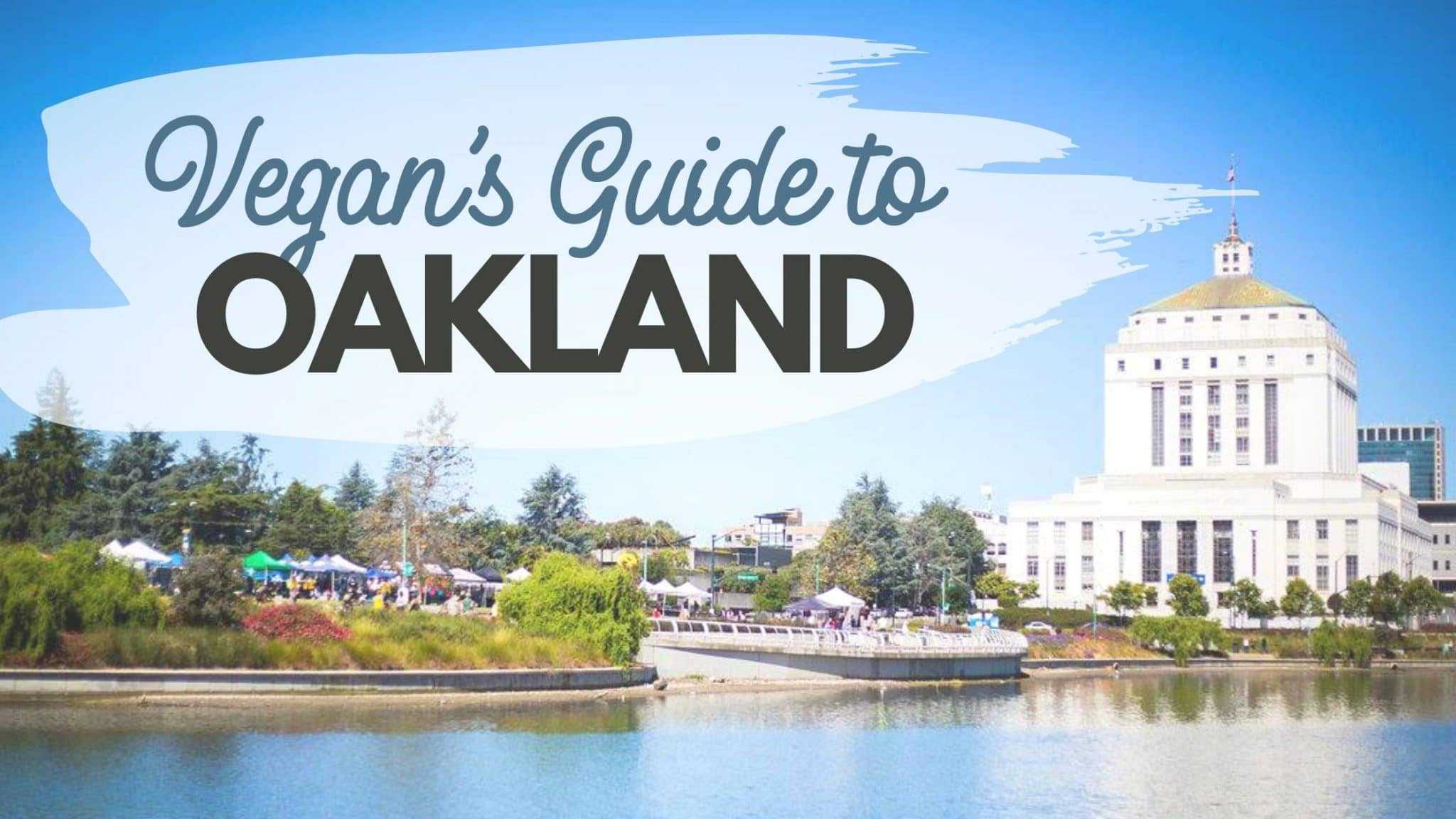 Vegan restaurants in Oakland graphic.