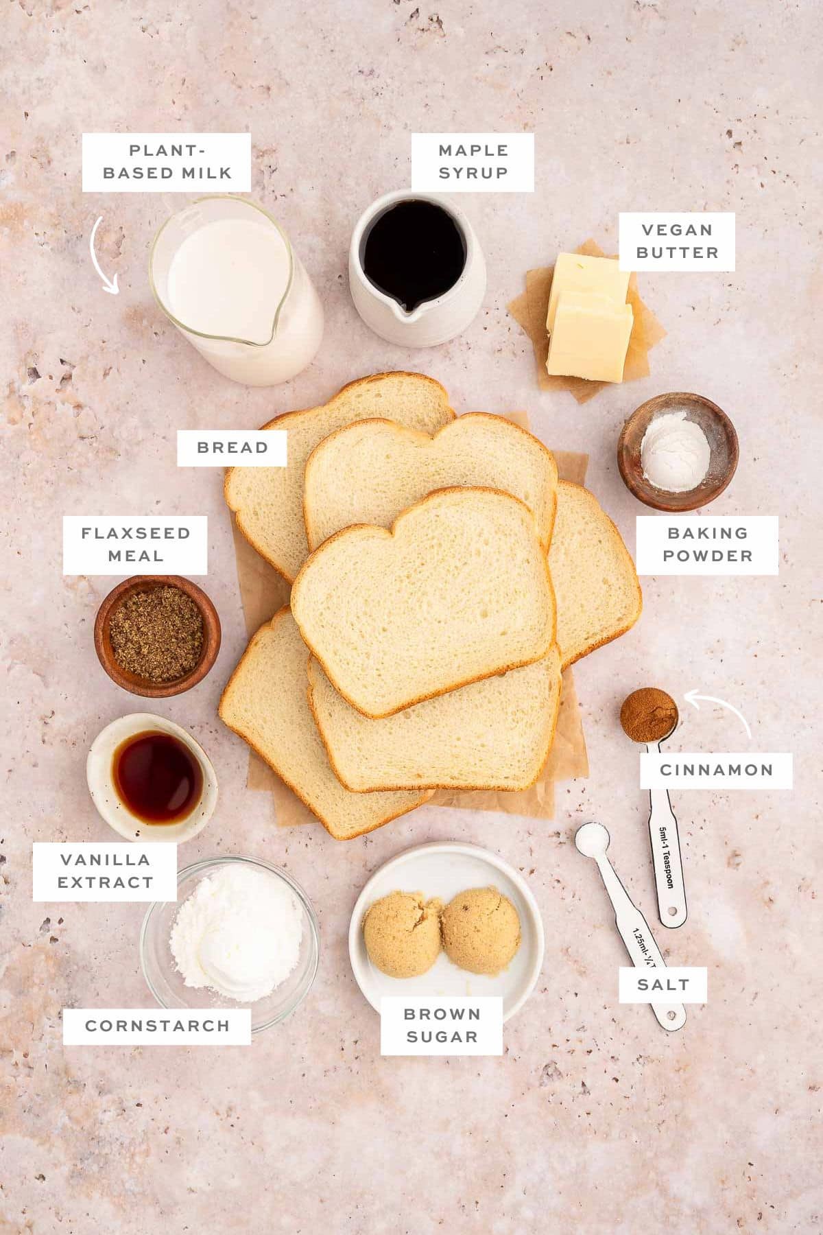 Ingredients for vegan French toast with labels.