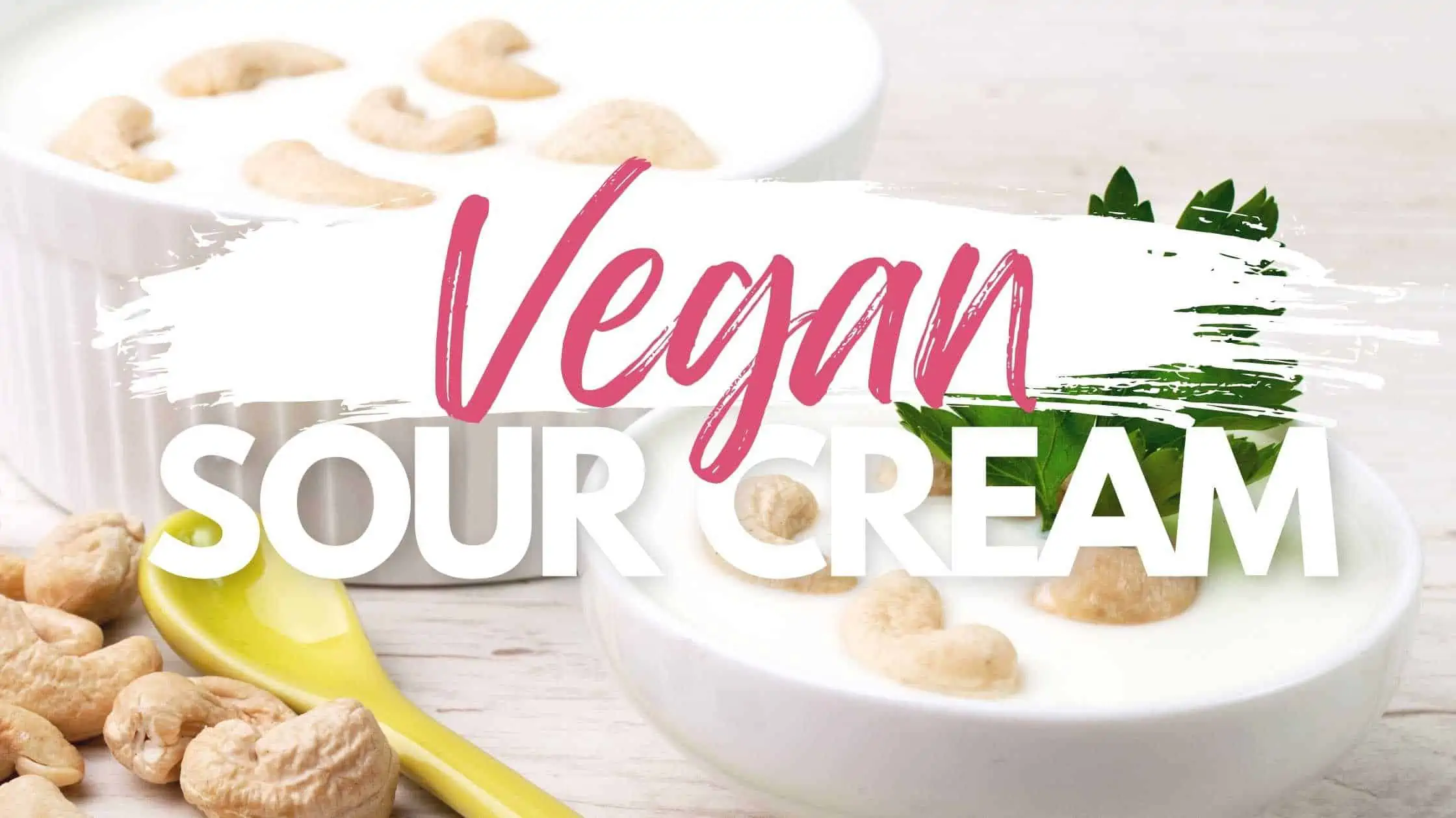 Best vegan sour cream brands and recipe for cashew and tofu.